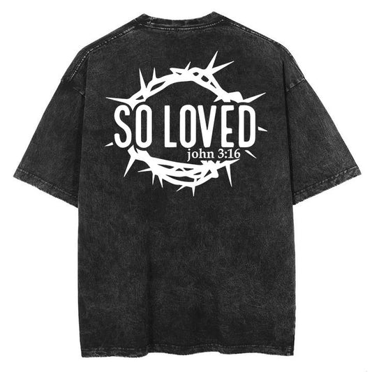 So Loved T-Shirt