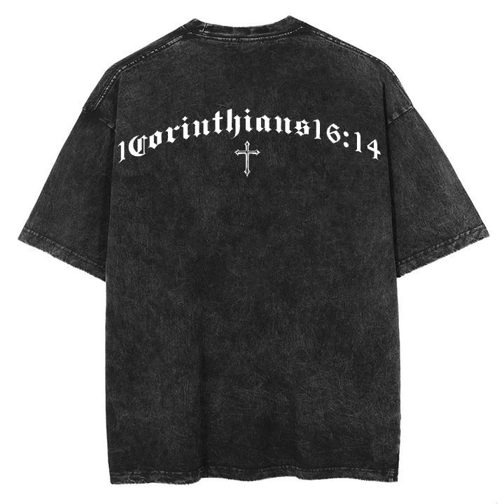 1 Corinthians 16:14 T-Shirt